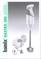 Bamix GASTRO 200 Gebrauchsanleitung