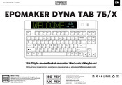 Epomaker DYNA TAB 75/X Schnellstartanleitung