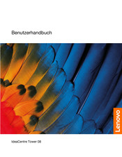 Lenovo IdeaCentre Tower 08 Benutzerhandbuch