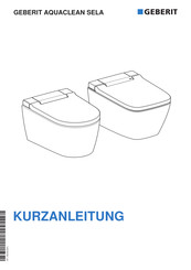 Geberit AquaClean Sela Kurzanleitung