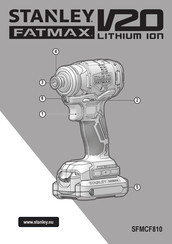 Stanley FATMAX V20 LITHIUM ION SFMCF810B-XJ Bersetzt Von Den Originalanweisungen