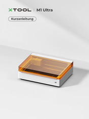 Xtool M1 Ultra Kurzanleitung