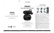 Mixx StreamBuds Sports Charge 2 Schnellstartanleitung