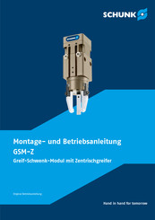 SCHUNK GSM-Z 45 Montage- Und Betriebsanleitung