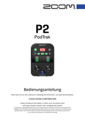 Zoom P2 PodTrak Bedienungsanleitung