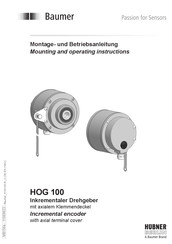 Baumer HOG 100 Montage- Und Betriebsanleitung