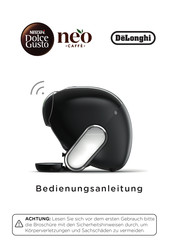DeLonghi NESCAFE Dolce Gusto neo CAFFE Bedienungsanleitung