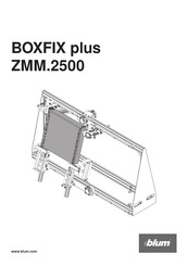 blum BOXFIX plus ZMM.2500 Bedienungsanleitung