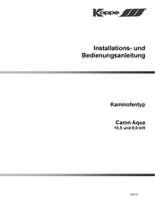 Koppe Caron Aqua Installations- Und Bedienungsanleitung