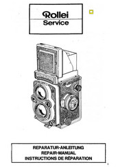 Rollei ROLLEIFLEX 2,8F Reparaturanleitung