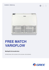 Gree FREE MATCH VARIOFLOW GTH-09-CA-K6-I Installation Bedienung