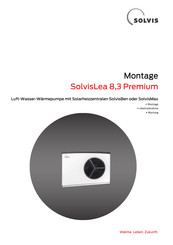 Solvis SolvisLea 8,3 Premium Montageanleitung