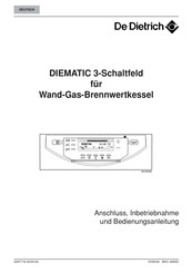 De Dietrich DIEMATIC 3 Anschluss, Inbetriebnahme Und Bedienungsanleitung