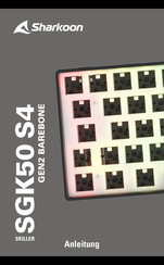 Sharkoon SKILLERSGK50 S4 GEN2 BAREBONE Anleitung