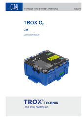 Trox Technik Ox CM Montage- Und Betriebsanleitung