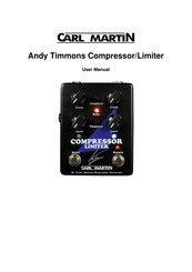 Carl Martin Andy Timmons Compressor/Limiter Bedienungsanleitung