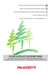 Palazzetti ECOFIRE IDRO Installations, Bedienungs Und Wartungsanleitungen