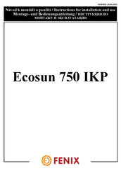 Fenix Ecosun 750 IKP Montage- Und Bedienungsanleitung