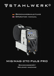 Stahlwerk MIG/MAG-270 PULS PRO Bedienungsanleitung