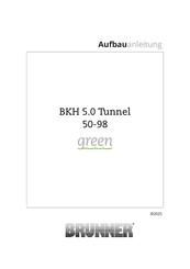Brunner BKH 5.0 Tunnel 50-98 green Aufbauanleitung