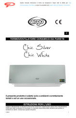 Argo CHIC WHITE Gebrauchsanleitung