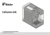 Tchibo Cafissimo milk Original-Betriebsanleitung Und Garantie