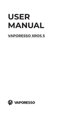 Vaporesso XROS 5 Bedienungsanleitung