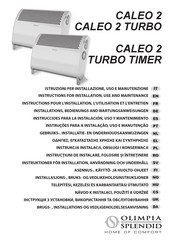 Olimpia Splendid CALEO 2 Installations-, Bedienungs- Und Wartungsanweisungen