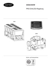 Carrier 30XW Betriebs- Und Wartungsanleitung