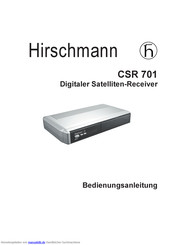 Hirschmann CSR 701 Bedienungsanleitung