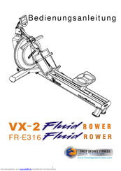 First Degree Fitness FR-E316 Flind Rower Bedienungsanleitung