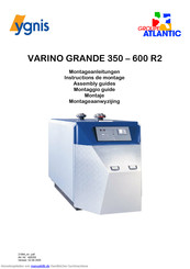 Ygnis VARINO GRANDE 350 - 600 R2 Montageanleitung