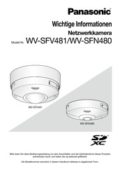 Panasonic WV-SFN480 Wichtige Informationen
