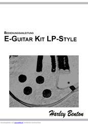 Harley Benton E-Guitar Kit LP-Style Bedienungsanleitung
