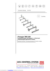 ACS Flowgas TMS 300 1/4' Technisches Handbuch