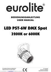 EuroLite LED PST-6W DMX Spot Bedienungsanleitung