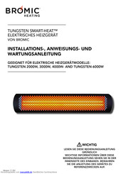 Bromic Heating Tungsten 3000W Installations-, Anweisung- Und Wartungsanleitung