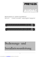 AUDAC PRE16/26 Bedienungs- Und Installationsanleitung