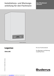 Buderus Logamax U042-24K Installations- Und Wartungsanleitung Für Den Fachmann