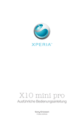Sony X PeriaX10 Mini Pro Ausführliche Bedienungsanleitung