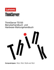 Lenovo ThinkServer TS150 Benutzerhandbuch