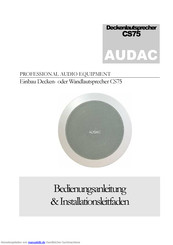 AUDAC CS75 Bedienungs Und Installationsanleitung Handbuch