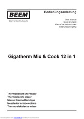 Beem Gigatherm Mix & Cook 12 in 1 Bedienungsanleitung
