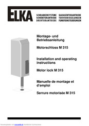 Elka Motorschloss M315 Montage- Und Betriebsanleitung