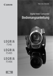 Canon Legria FS406 Bedienungsanleitung