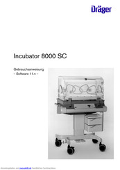 Dräger Incubator 8000 SC Gebrauchsanweisung