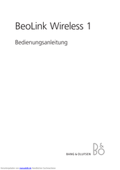 Bang & Olufsen BeoLink Wireless 1 Bedienungsanleitung