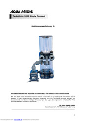Aqua Medic Turboflotor 5000 Shorty Compact Bedienungsanleitung