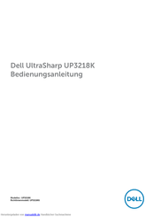 Dell UltraSharp UP3218K Bedienungsanleitung