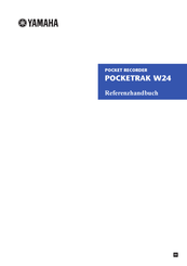 Yamaha POCKETRAK W24 Referenzhandbuch